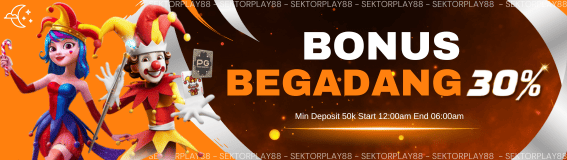 BONUS DEPOSIT BEGADANG 30 %